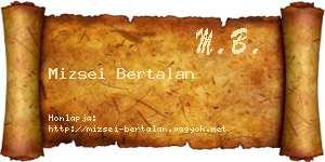 Mizsei Bertalan névjegykártya